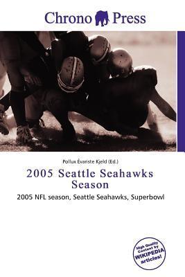 2005 Seattle Seahawks Season