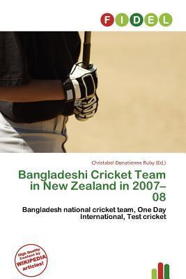 Bangladeshi Cricket Team in New Zealand in 2007-08