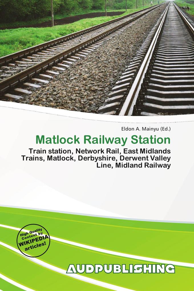 Matlock Railway Station