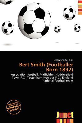 Bert Smith (Footballer Born 1892)