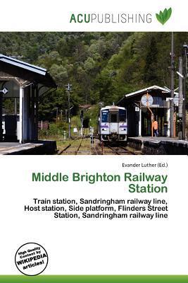 Middle Brighton Railway Station
