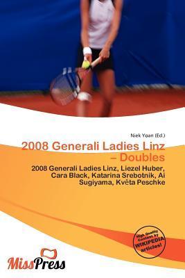 2008 Generali Ladies Linz - Doubles