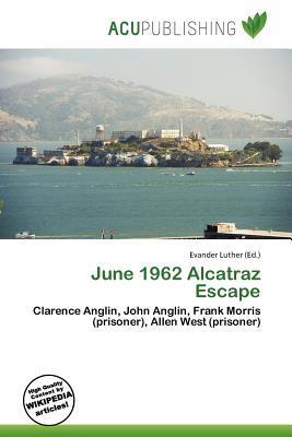 June 1962 Alcatraz Escape