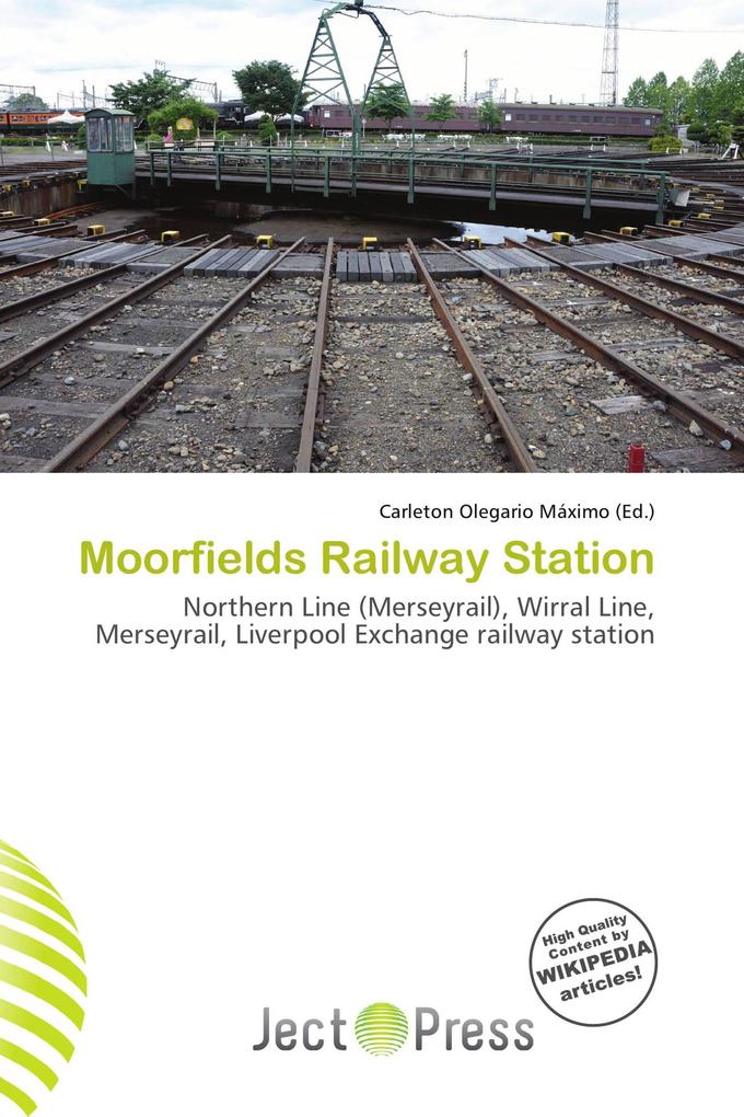 Moorfields Railway Station