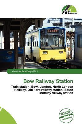 Bow Railway Station
