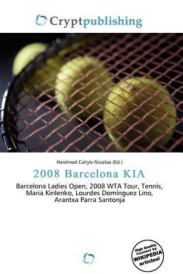 2008 Barcelona KIA
