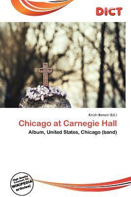 Chicago at Carnegie Hall
