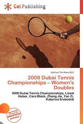 2008 Dubai Tennis Championships - Women's Doubles
