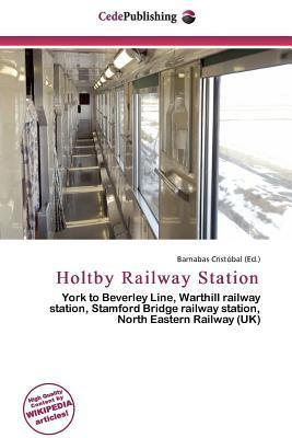 Holtby Railway Station