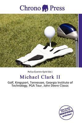 Michael Clark II