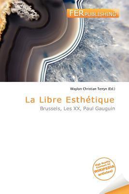 La Libre Esthétique