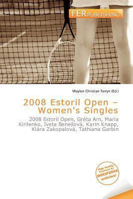 2008 Estoril Open - Women's Singles