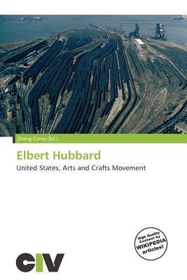 Elbert Hubbard