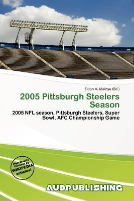 2005 Pittsburgh Steelers Season