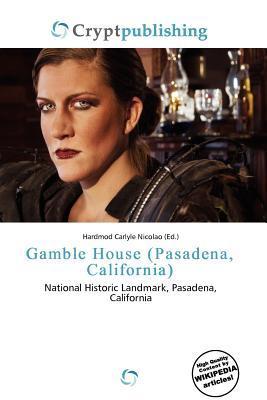 Gamble House (Pasadena California)