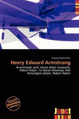 Henry Edward Armstrong