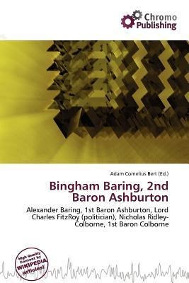 Bingham Baring 2nd Baron Ashburton