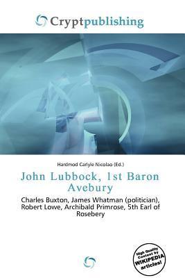 John Lubbock 1st Baron Avebury
