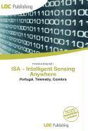 ISA - Intelligent Sensing Anywhere