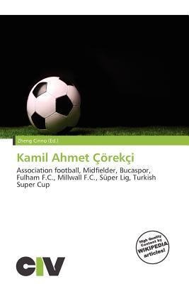 Kamil Ahmet Çörekçi