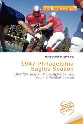 1947 Philadelphia Eagles Season