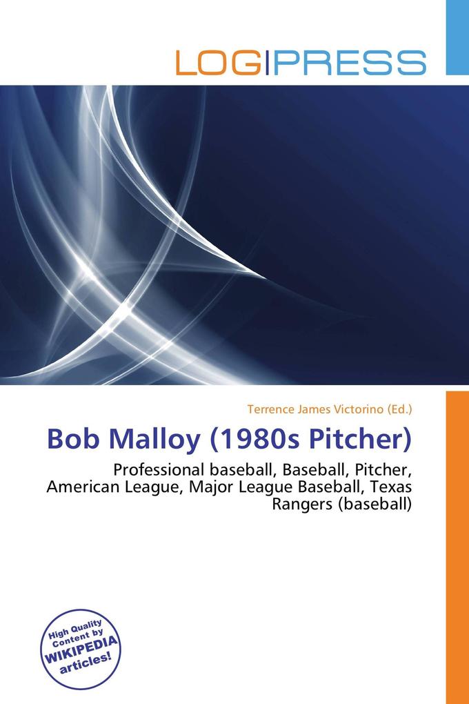 Bob Malloy (1980s Pitcher)