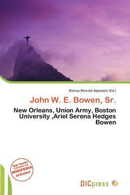 John W. E. Bowen Sr.