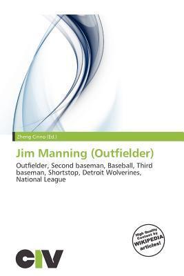 Jim Manning (Outfielder)