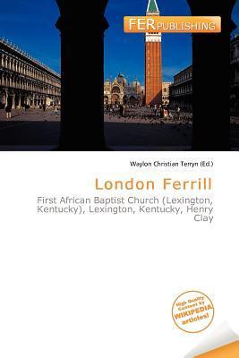 London Ferrill