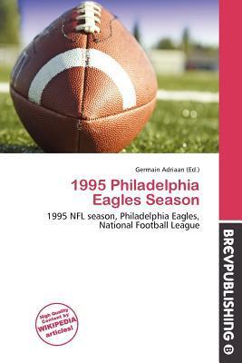 1995 Philadelphia Eagles Season