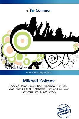 Mikhail Koltsov