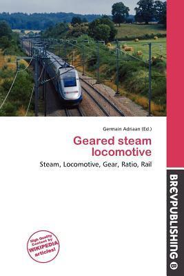 Geared steam locomotive