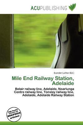 Mile End Railway Station Adelaide