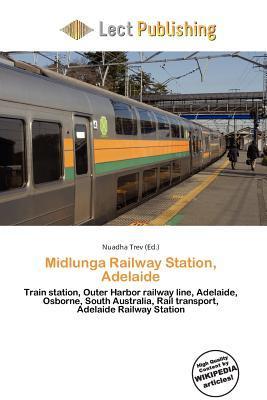 Midlunga Railway Station Adelaide