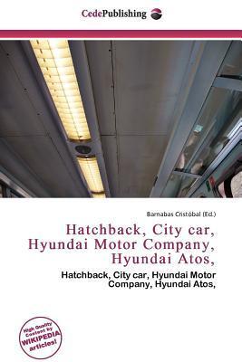 Hatchback City car Hyundai Motor Company Hyundai Atos