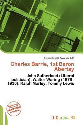 Charles Barrie 1st Baron Abertay
