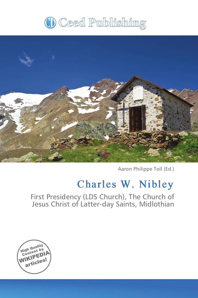 Charles W. Nibley