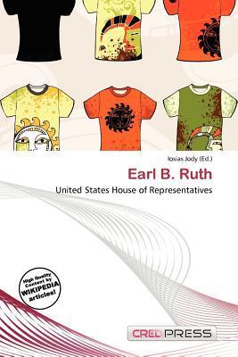 Earl B. Ruth