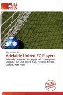 Adelaide United FC Players
