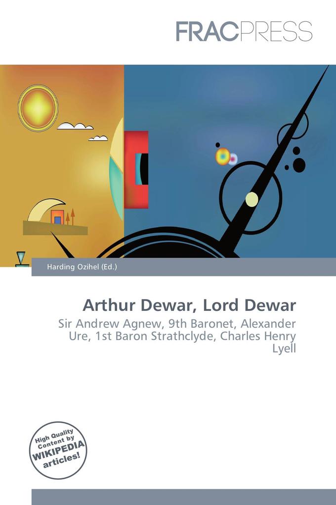 Arthur Dewar Lord Dewar