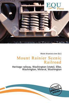 Mount Rainier Scenic Railroad