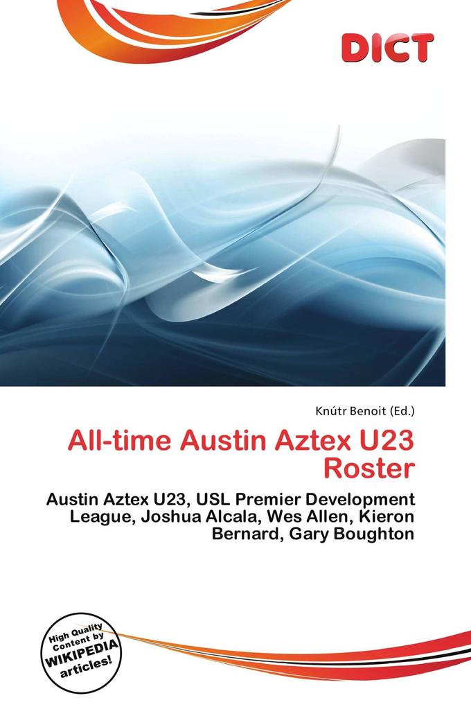 All-time Austin Aztex U23 Roster
