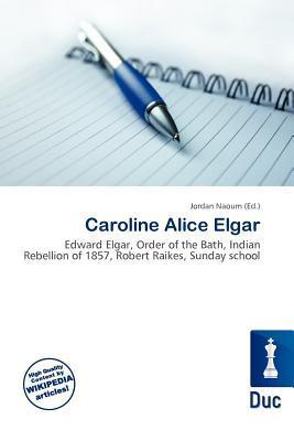 Caroline Alice Elgar
