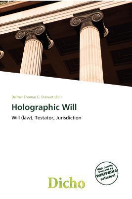Holographic Will