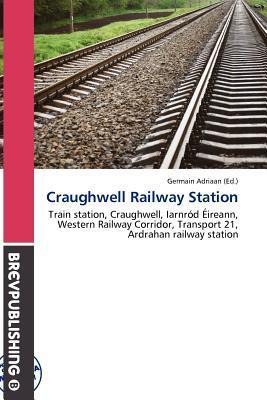 Craughwell Railway Station