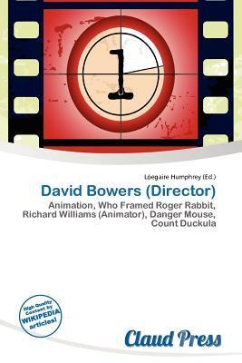 David Bowers (Director)