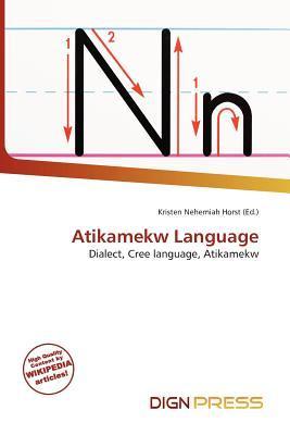 Atikamekw Language