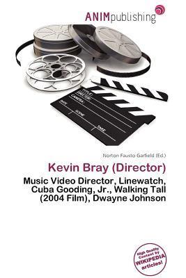 Kevin Bray (Director)