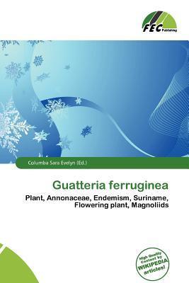 Guatteria ferruginea