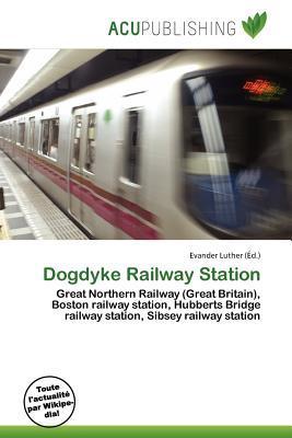 Dogdyke Railway Station